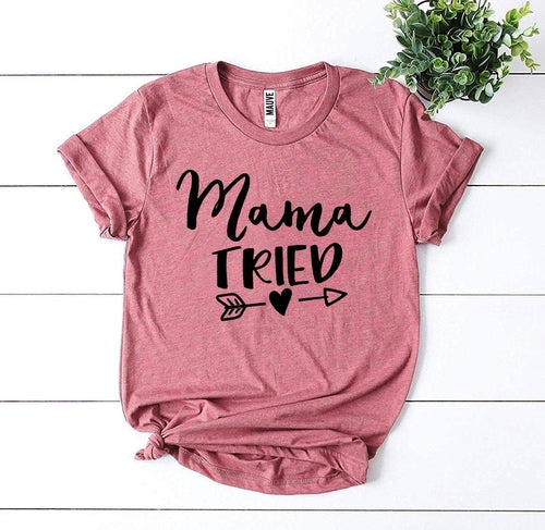 Mama Tired T-Shirt